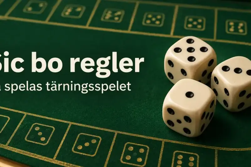 Tre elfenbensvita tärningar på ett grönt sic bo-bord med texten ”Sic bo regler – Så spelas tärningsspelet”.