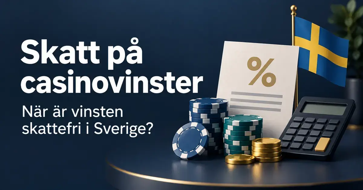 Illustration med kasinomarker, mynt, miniräknare och svensk flagga intill rubriken ”Skatt på casinovinster” och frågan ”När är vinsten skattefri i Sverige?”.